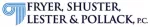 Fryer, Shuster, Lester & Pollack, P.C.
